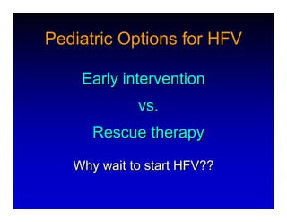 High Frequency Ventillation