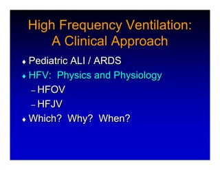 High Frequency Ventillation
