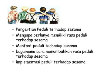 Manfaat perilaku peduli