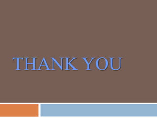THANK YOU
 