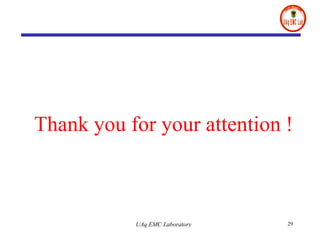 UAq EMC Laboratory 29
Thank you for your attention !
 