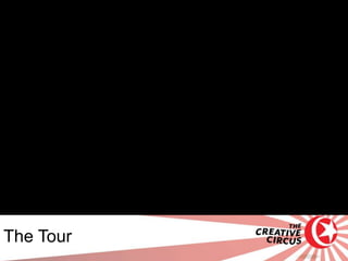 The Tour
 