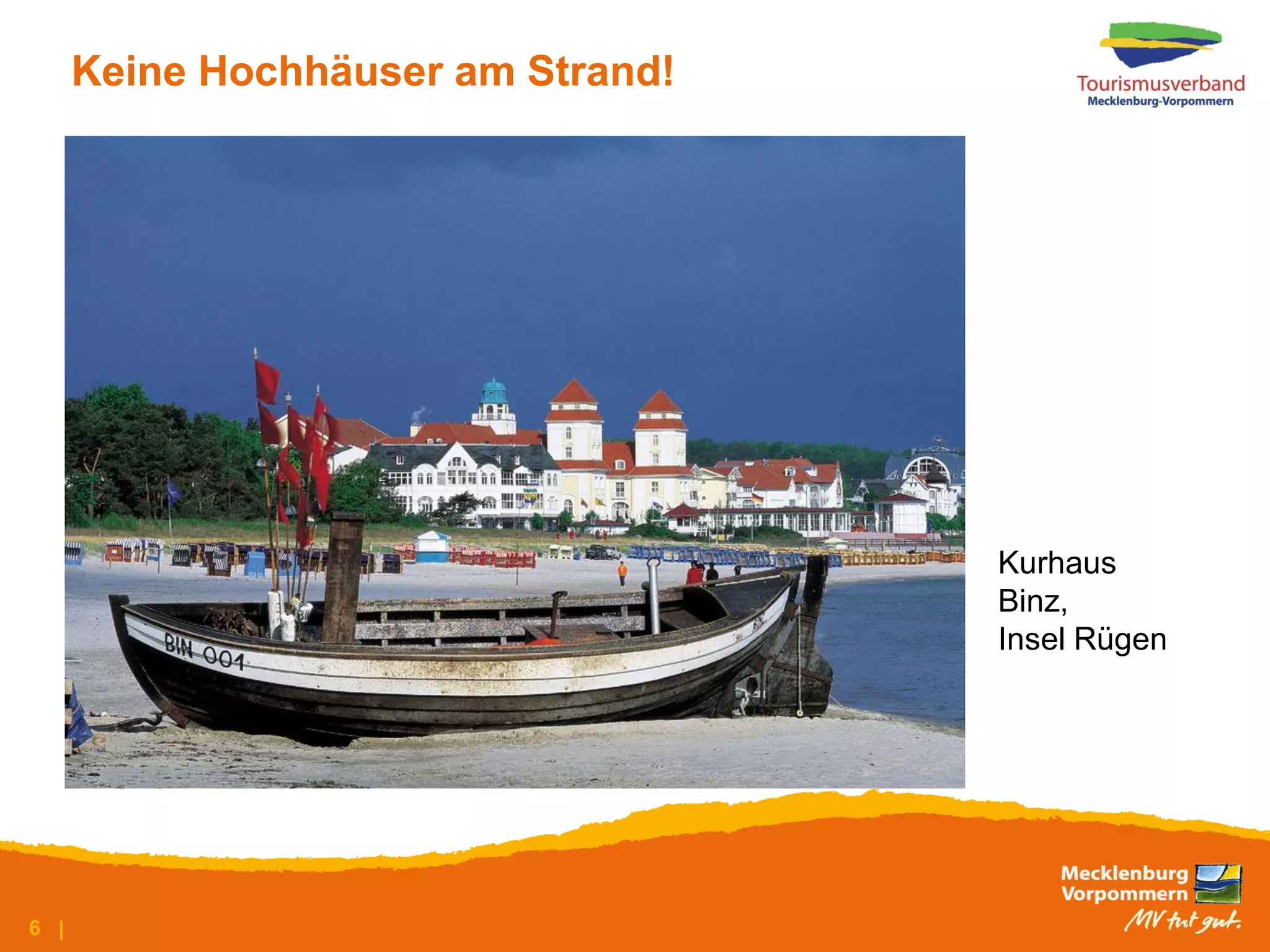 Keine Hochhäuser am Strand!




                                    Kurhaus
                                    Binz,
                                    Insel Rügen




6 |
 