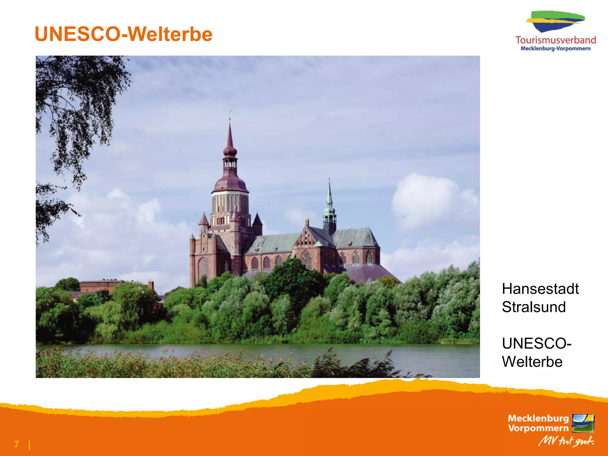 UNESCO-Welterbe




                        Hansestadt
                        Stralsund

                        UNESCO-
                        Welterbe




7 |
 