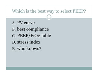 PEEP:Bring the Evidence to the Bedside