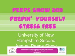 Peeps Show 2011Peepin’  Yourself Stress Free University of New Hampshire Second Annual Peeps Show 