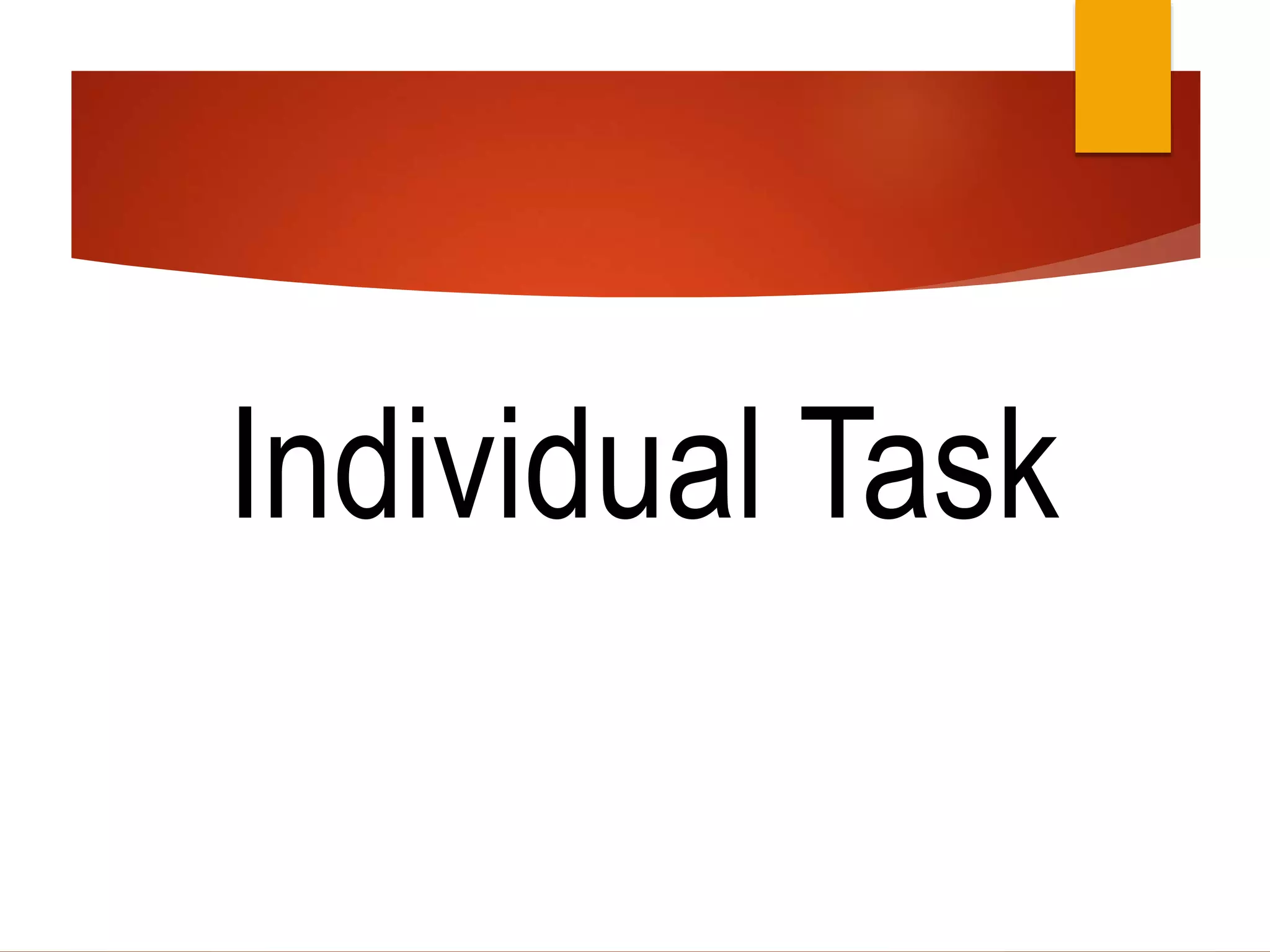 Individual Task
 