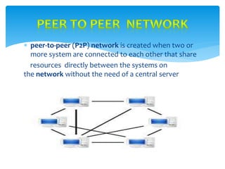 Network Terminologies and P2P vs server based network | PPT