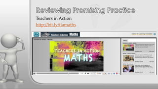 Teachers in Action
http://bit.ly/tiamaths
 