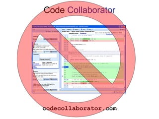 Code  Collaborator codecollaborator.com 