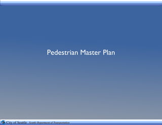 Pedestrian Master Plan 