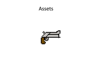 Assets
 