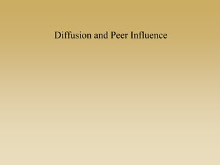 Peer Influence Model 09 Diffusion Models & Peer Influence | PPTX