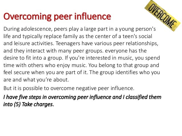 Peer influence