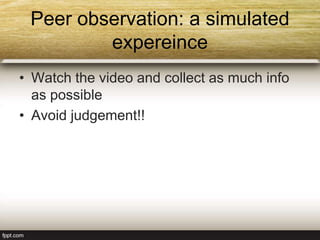 Peer Observation Animation Peer observation | PPTX