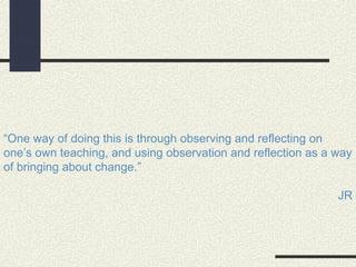 Peer observation in teacher development | PPT