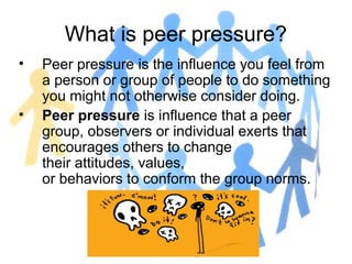 Peer Pressure PPT Education Peer Pressure 2 320 