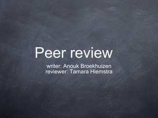 Peer review ,[object Object],[object Object]