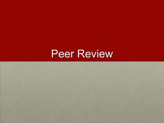 Peer Review

 