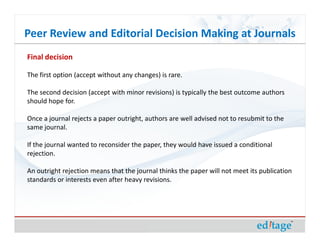 Peer Review And Editorial Decision Making At Journals Peer Review And Editorial Decision Making At Journals