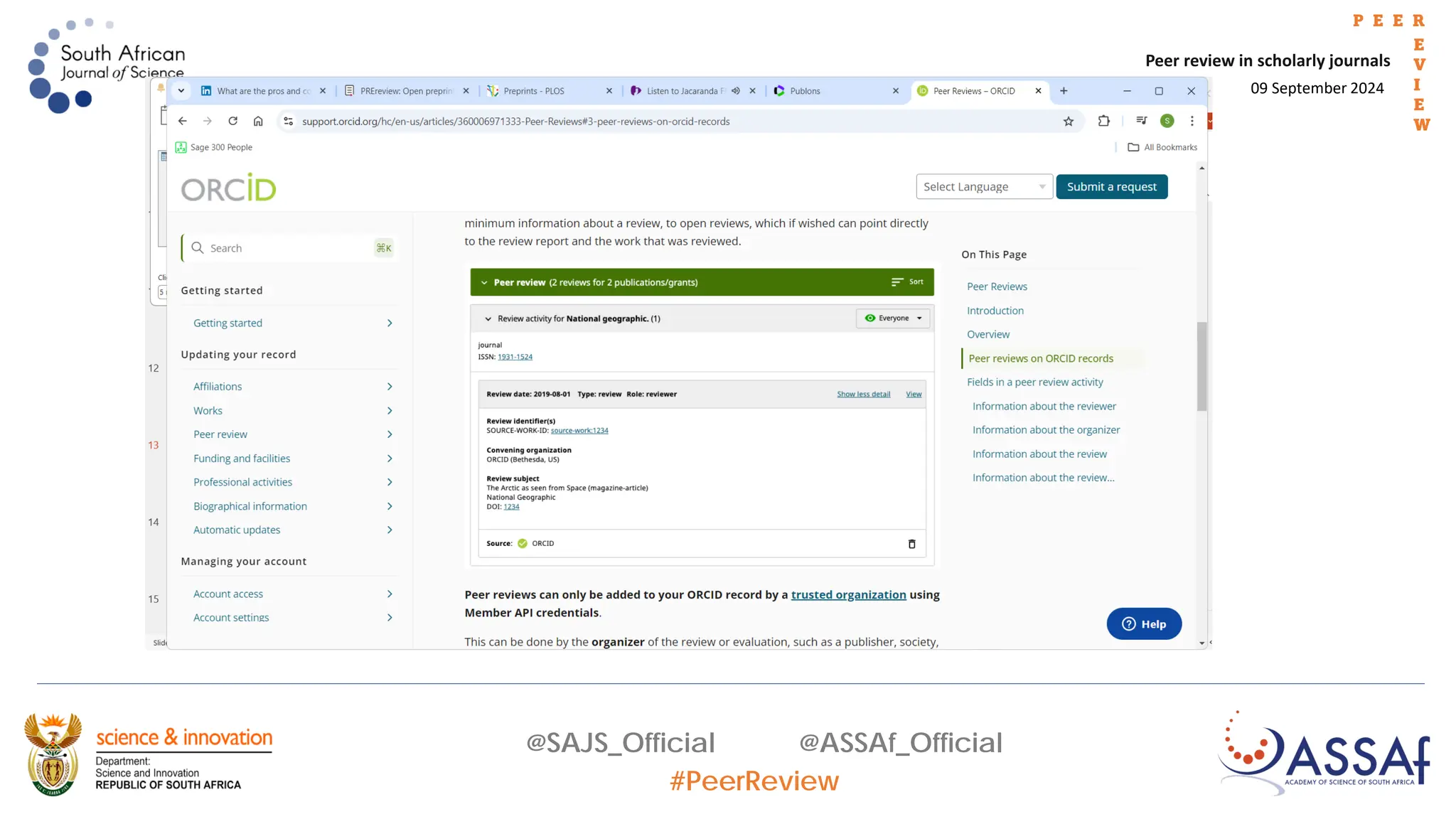 09 September 2024
Peer review in scholarly journals
P E E R
E
V
I
E
W
@SAJS_Official @ASSAf_Official
#PeerReview
 