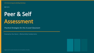 Effective Peer & Self Assessment Strategies for A-Level Success | PPTX
