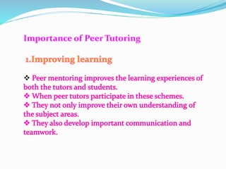 Importance of Peer Tutoring

 