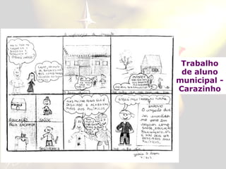 Trabalho de aluno municipal - Carazinho 