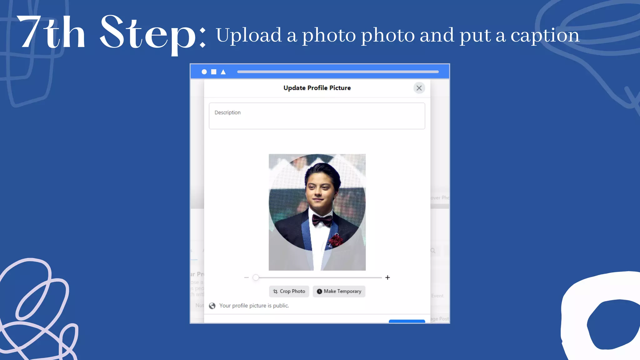 7th Step: Upload a photo photo and put a caption
 