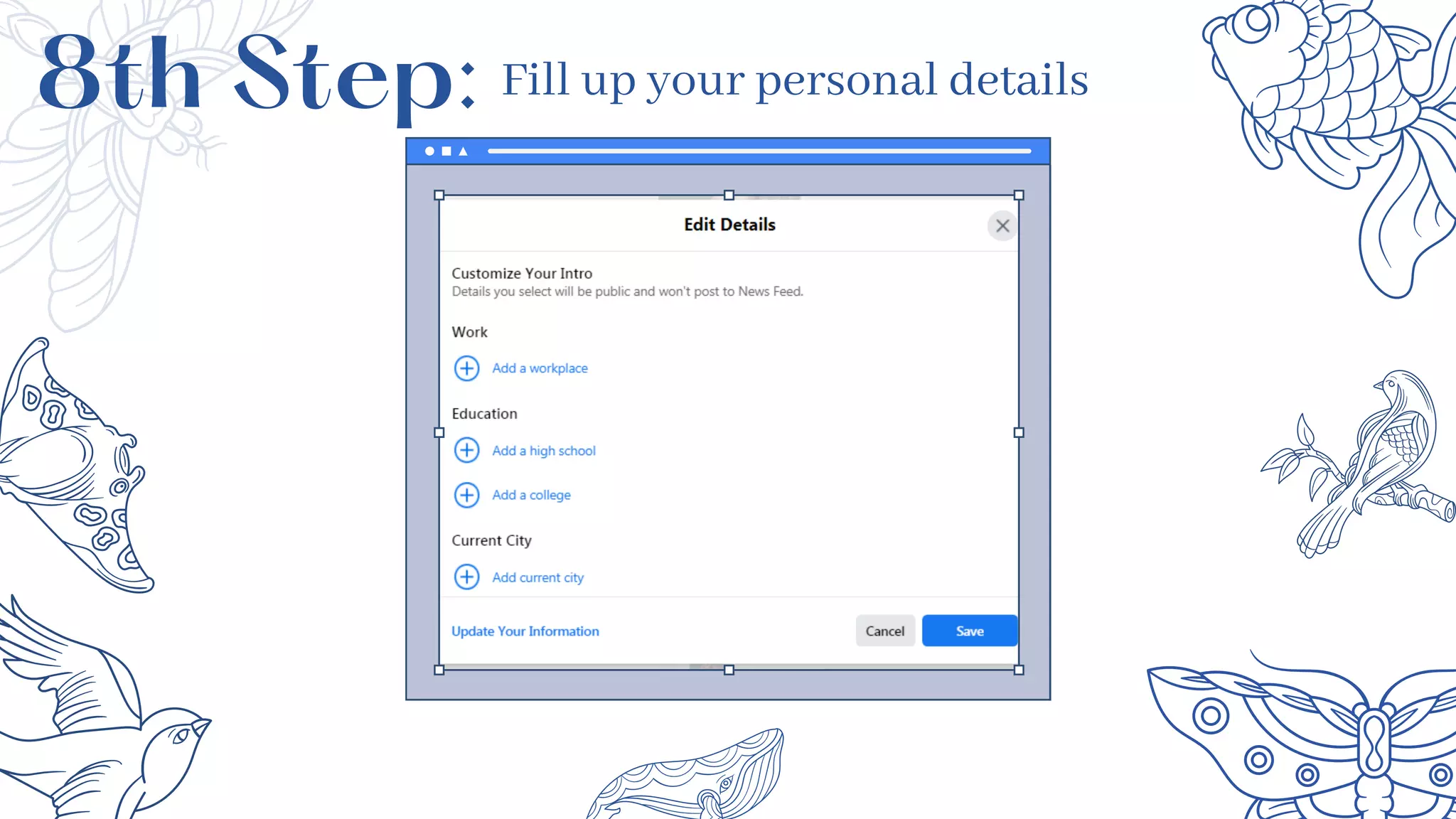 8th Step: Fill up your personal details
 