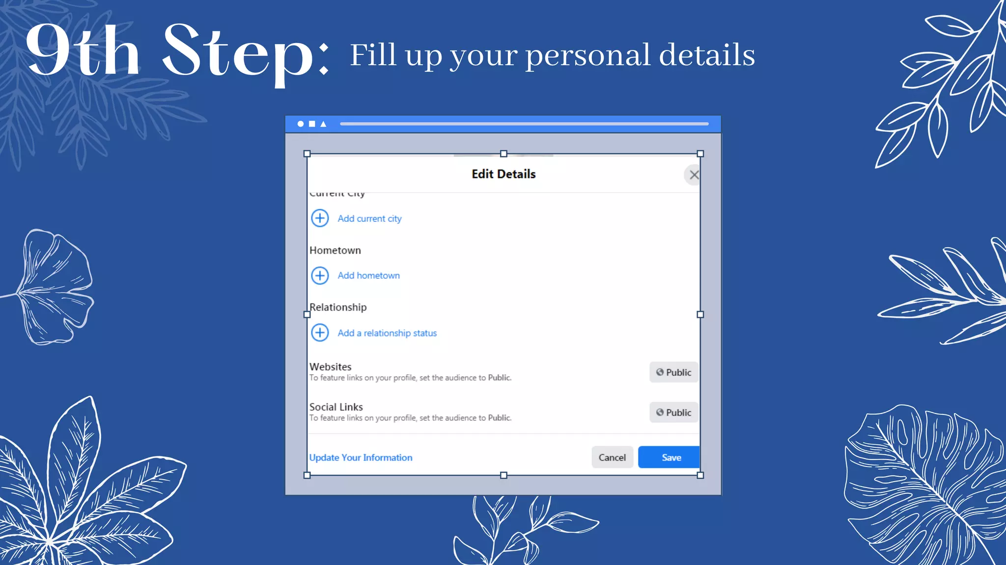 9th Step: Fill up your personal details
 