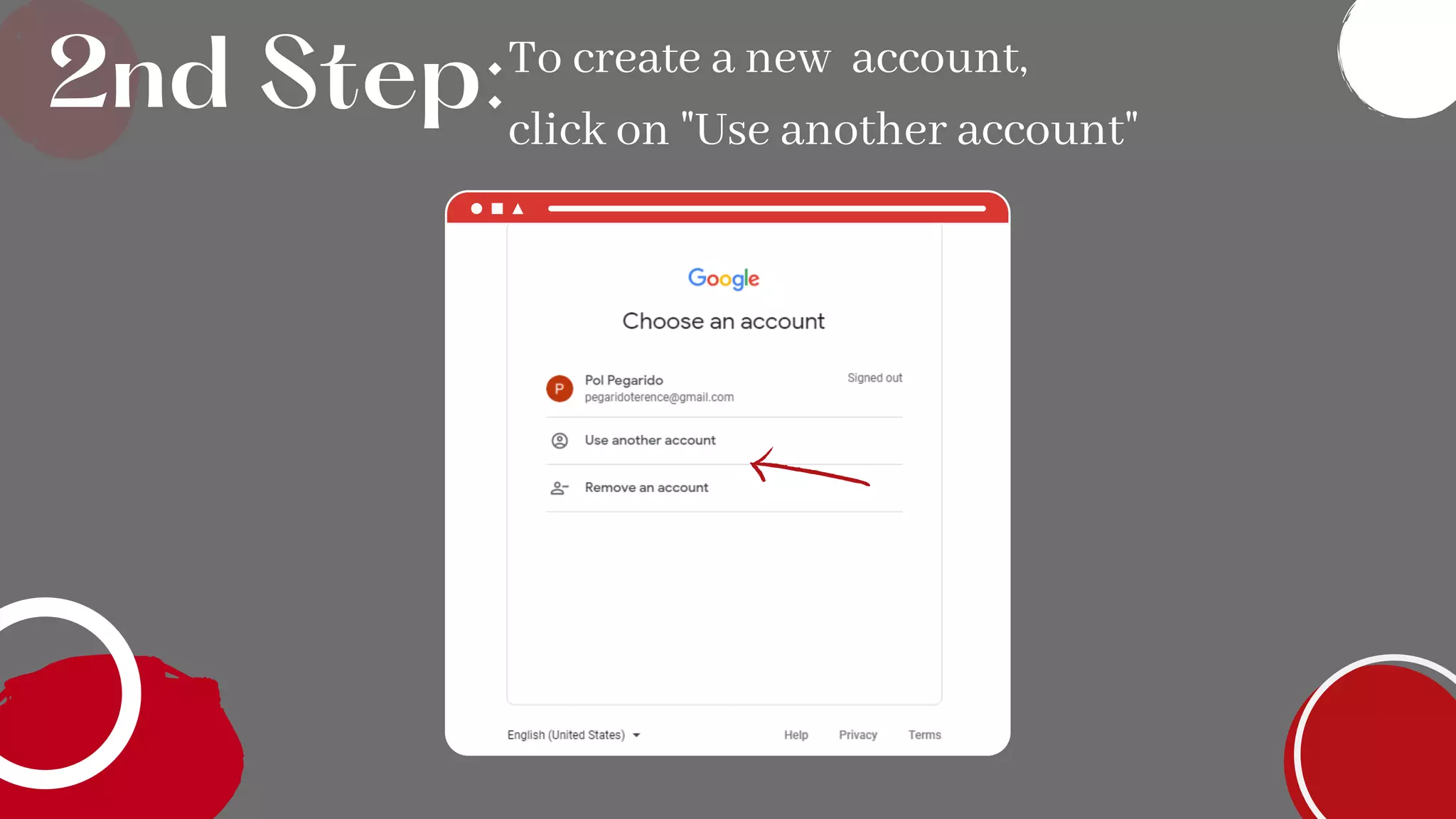 To create a new account,
click on "Use another account"
2nd Step:
 