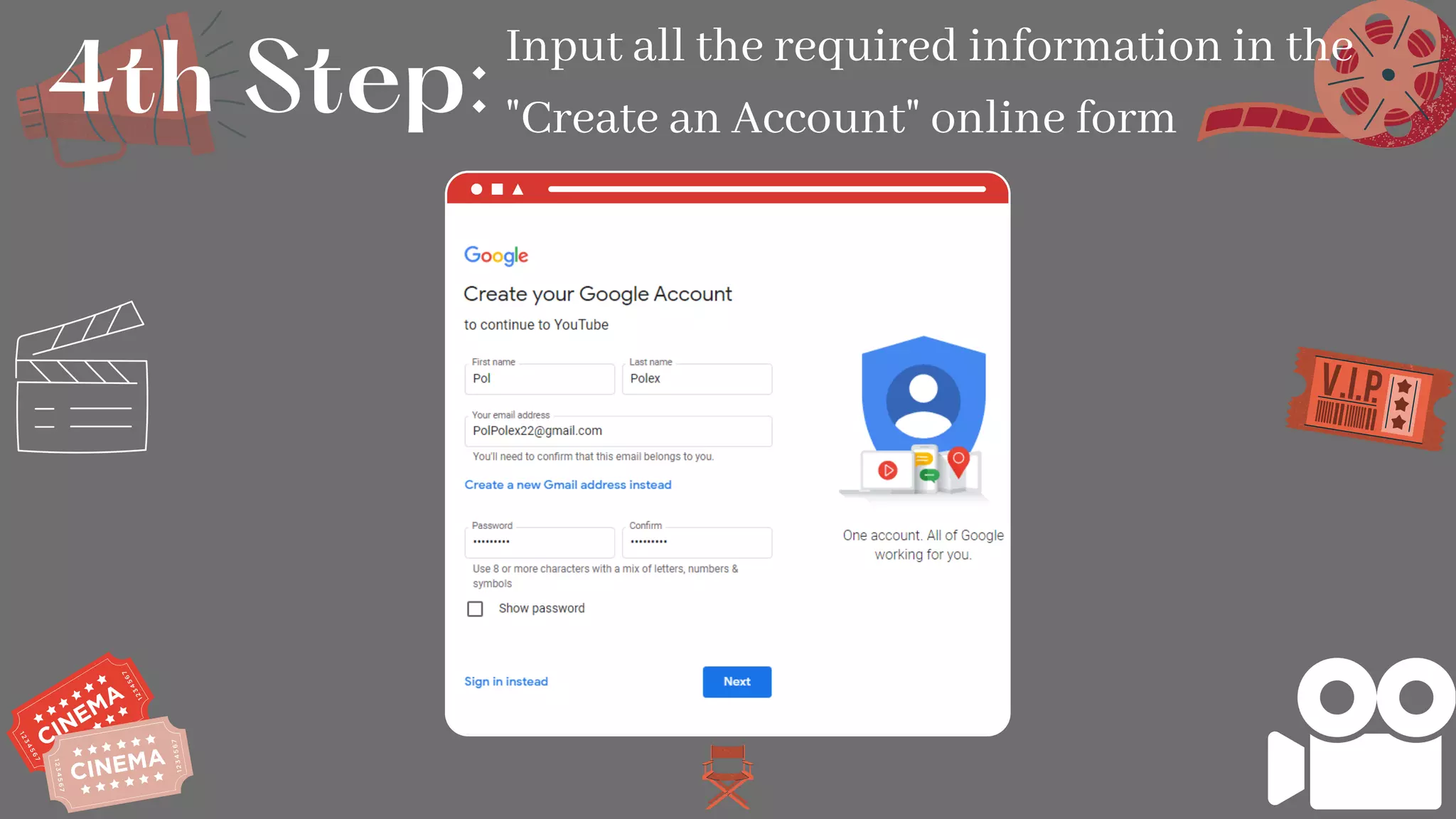 Input all the required information in the
"Create an Account" online form
4th Step:
 