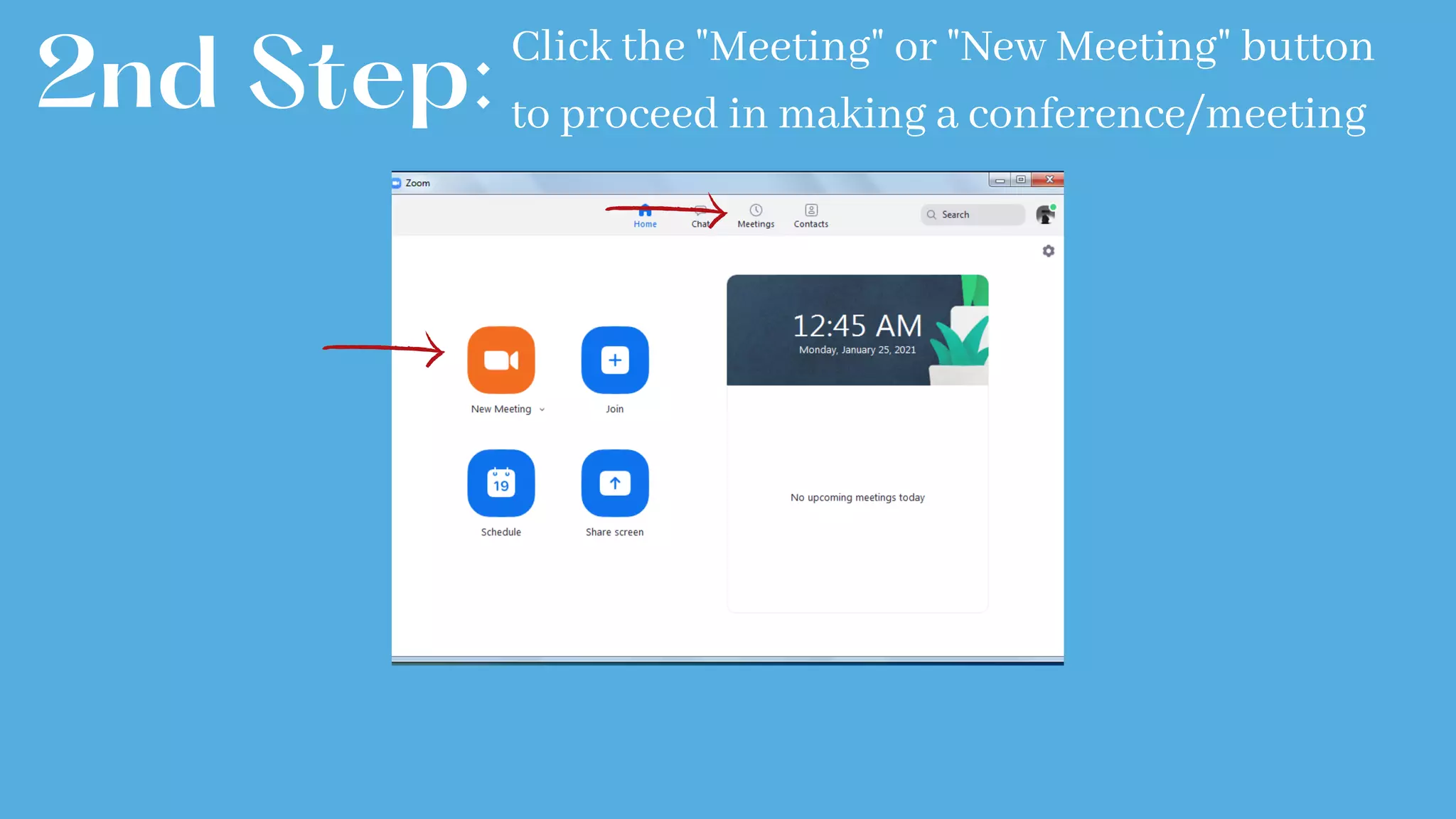 2nd Step:Click the "Meeting" or "New Meeting" button
to proceed in making a conference/meeting
 