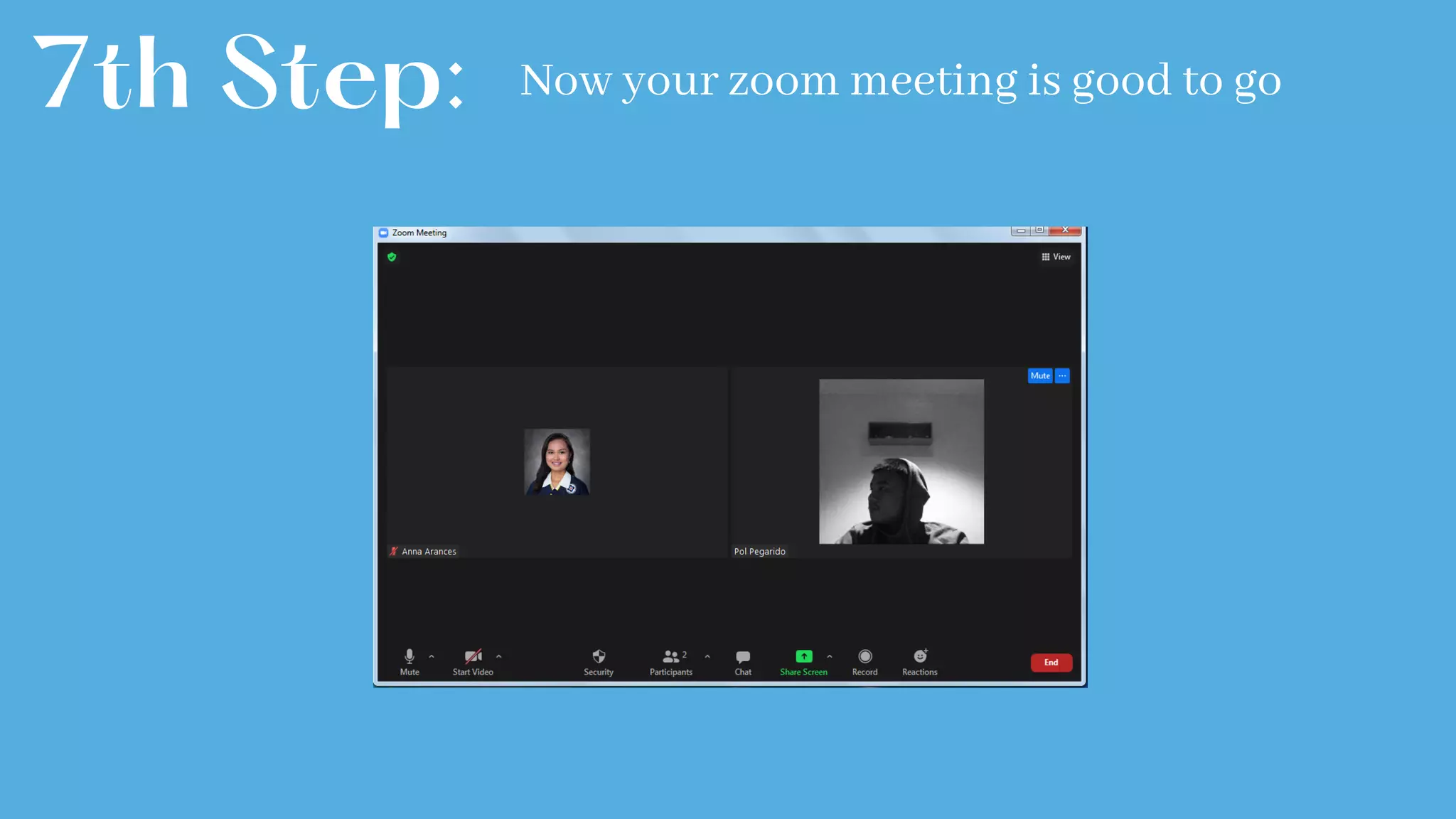 7th Step: Now your zoom meeting is good to go
 