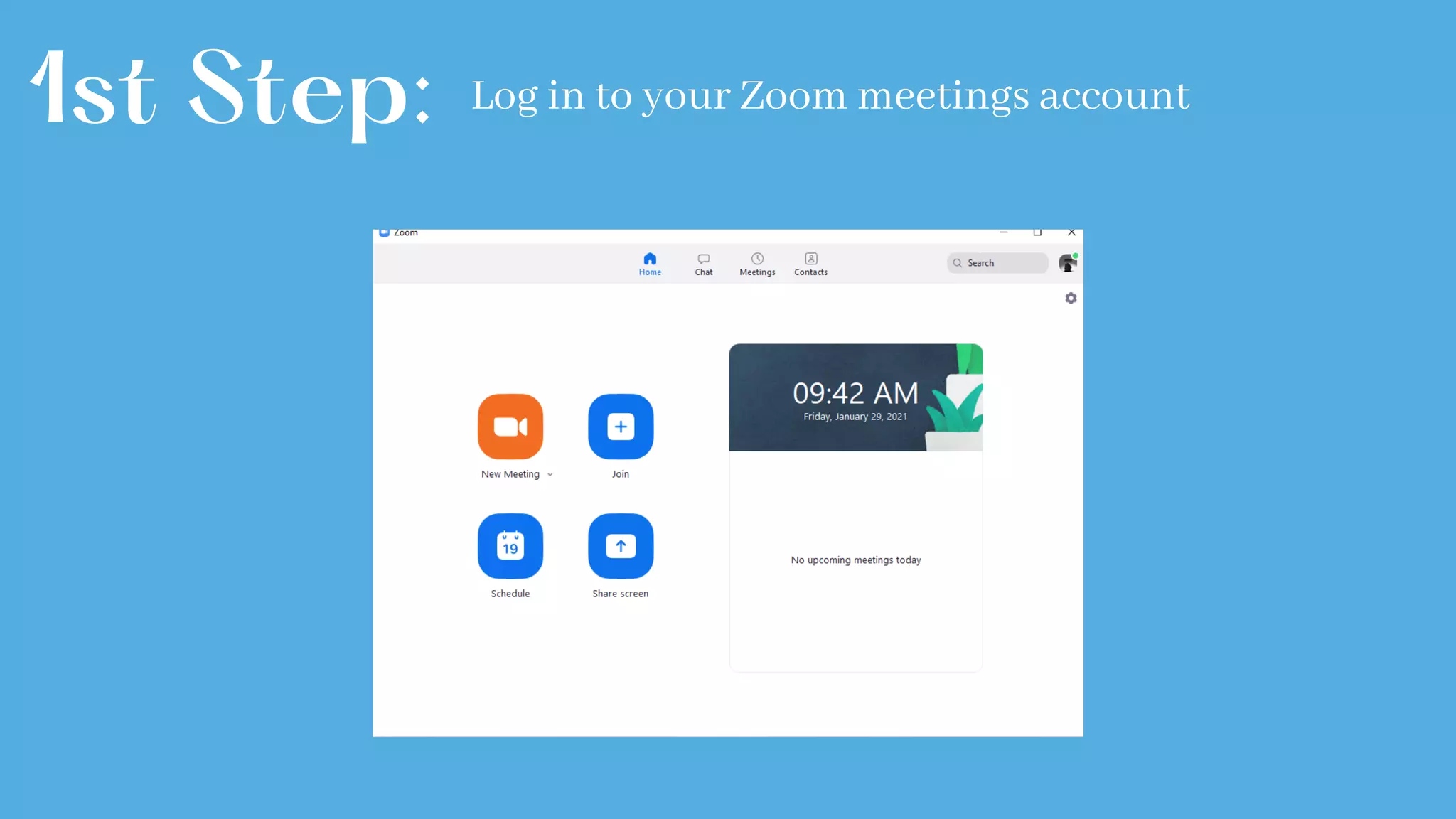1st Step: Log in to your Zoom meetings account
 
