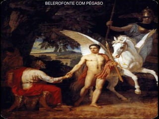 BELEROFONTE COM PÉGASO
 