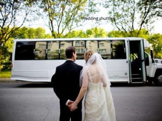 Wedding shuttles
 