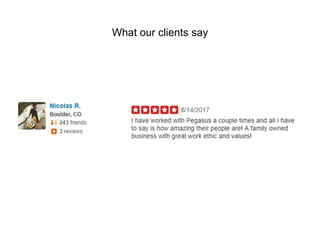 What our clients say
 
