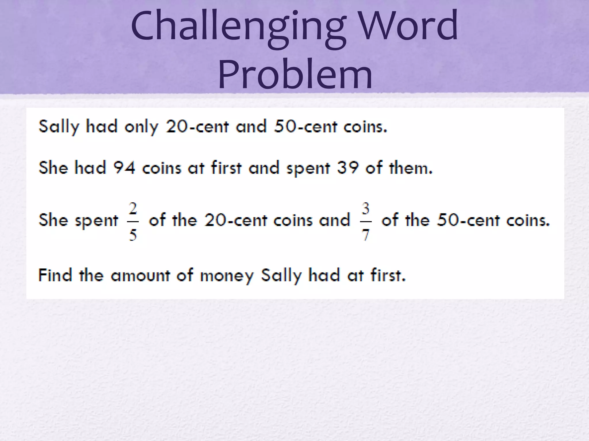 Challenging Word
Problem