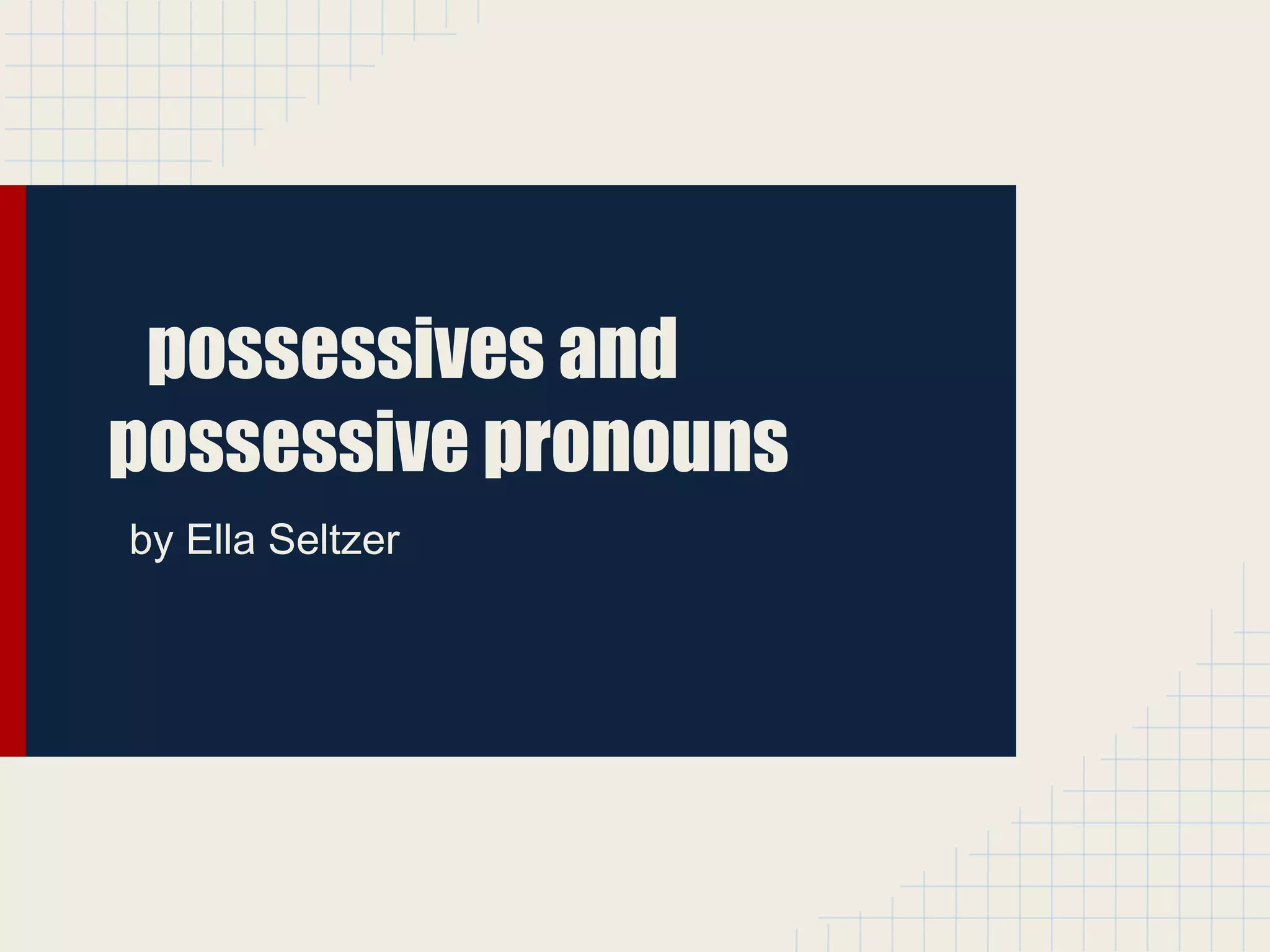 Pegram possessive pronouns presentation PPT