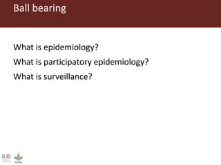 Introduction to participatory epidemiology