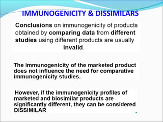 IMMUNOGENICITY & DISSIMILARS
 