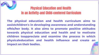 PEH-Activity-and-Child-Centered-Curriculum.pptx