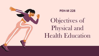 Comprehensive Guide to Physical and Health Education Objectives and ...