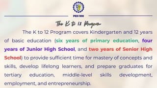 The K to 12 Program in the Philippine Basic Education | PDF