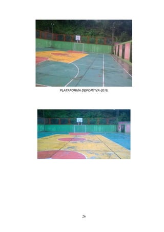 26
PLATAFORMA DEPORTIVA-2016.
 
