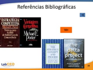 Referências Bibliográficas




                      38     38
 