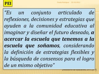 Freddy Rodríguez   25/10/2011




      (Ministerio de Educación, 2011, p. 3) .
                                          6
 