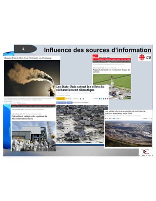 Influence des sources 4. d’information 
 